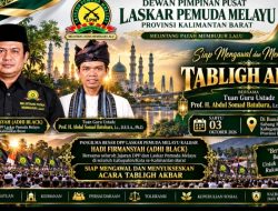 DPP LPM Siap Kawal Tabligh Akbar di Sabang Sanggau
